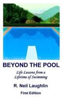 Beyond the Pool