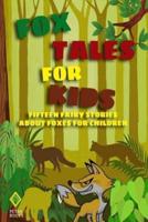 Fox Tales for Kids