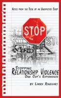 Stopping Relationship Violence - One Cop's Experience