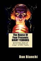 The House of Fear Presents Night Terrors