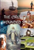 The Circle of Wounded Souls Book Two