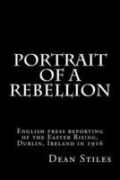Portrait of a Rebellion