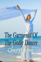 The Garment of the Godly Dancer