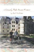 A Leisurely Ride Across France