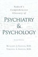 Sadock's Comprehensive Glossary of Psychiatry and Psychology