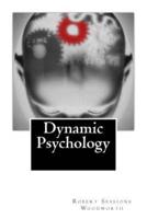 Dynamic Psychology
