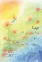 Eggs for the Hunting