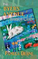 The Byers Avenue Bunny Club