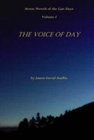 Seven Novels of the Last   Days Volume I The Voice of Day