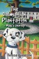 The Dalmatian Plantation