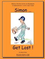 Simon...Get Lost!