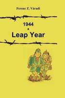 1944 A Leap Year
