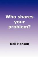 Who Shares Your Problem?