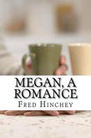 Megan, a Romance