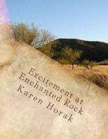 Excitement at Enchanted Rock