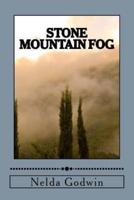 Stone Mountain Fog