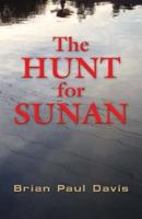 The Hunt for Sunan