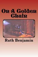 On a Golden Chain