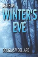 Death On Winter's Eve: A Michael Riley Thriller