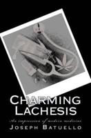 Charming Lachesis