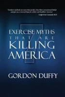 7 Exercise Myths That Are Killing America