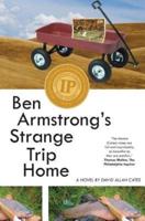 Ben Armstrong's Strange Trip Home