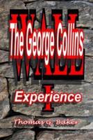 Wall the George Collins Experience