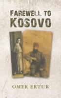 Farewell to Kosovo