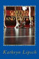 Garters, Girdles, and Glitter