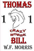 Thomas Crazy Horse Bill