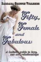 Fifty, Female & Fabulous