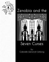 Zenobia and the Seven Curses