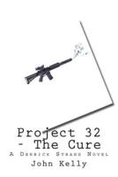 Project 32 - The Cure