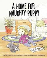 A Home for Naughty Puppy