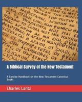 A Biblical Survey of the New Testament