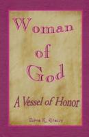 Woman of God--A Vessel of Honor