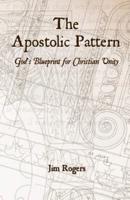 The Apostolic Pattern