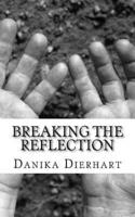 Breaking the Reflection