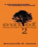 Out of Harm's Way 2