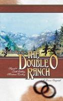 The Double O Ranch