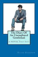 The Diary of an Unemployed Gentleman