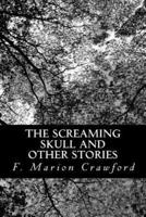 The Screaming Skull and Other Stories