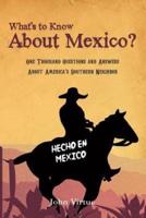 What's to Know About Mexico?