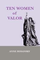 Ten Women of Valor