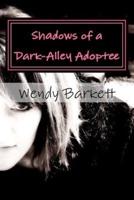 Shadows of a Dark-Alley Adoptee