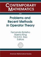 Problems and Recent Methods in Operator Theory