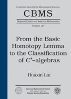 From the Basic Homotopy Lemma to the Classification of C*-Algebras