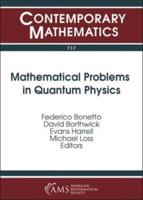 Mathematical Problems in Quantum Physics