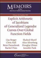 Explicit Arithmetic of Jacobians of Generalized Legendre Curves Over Global Function Fields