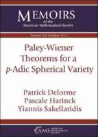 Paley-Wiener Theorems for a P-Adic Spherical Variety